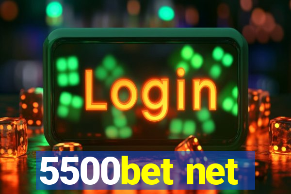 5500bet net